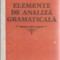 Elemente de analiza gramatica - G. G. Neamtu