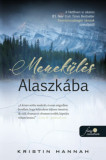 Menek&uuml;l&eacute;s Alaszk&aacute;ba - Kristin Hannah