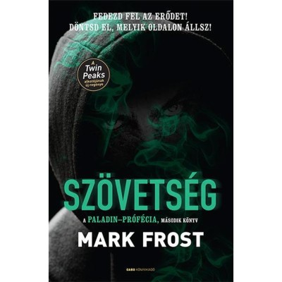 Sz&amp;ouml;vets&amp;eacute;g - Mark Frost foto