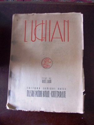 Luchian, Exemplarul Nr. 637- text de Ionel Jianu, editie veche, anii &amp;#039;40, r5a foto