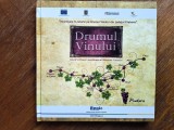Drumul Vinului din Judetul Prahova / R3P3S, Alta editura