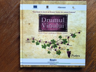 Drumul Vinului din Judetul Prahova / R3P3S foto