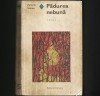 Padurea Nebuna - Zaharia Stancu - Roman Beletristica