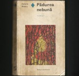 Cumpara ieftin Padurea Nebuna - Zaharia Stancu - Roman Beletristica
