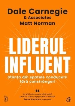 Liderul Influent - Dale Carnegie, Matt Norman foto