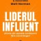 Liderul Influent - Dale Carnegie, Matt Norman