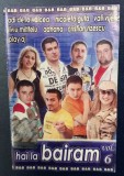 CASETA AUDIO ORIGINAL - HAI LA BAIRAM - VOL. 6 - MANELE - NICOLAE GUTA, VALI VIJELIE SI ALTII