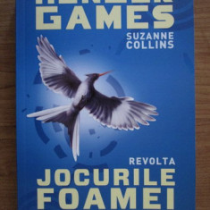 Suzanne Collins - Jocurile foamei. Revolta