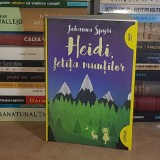 JOHANNA SPYRI - HEIDI, FETITA MUNTILOR _ REPOVESTITA DE JEAN GROSU , ARTHUR , 2019 *