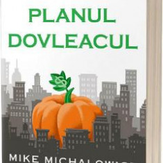 Planul Dovleacul - Mike Michalowicz