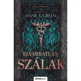 Elvarratlan sz&aacute;lak - bőv&iacute;tett &uacute;jrakiad&aacute;s - (K&uuml;l&ouml;nleges kiad&aacute;s) - Anne L. Green