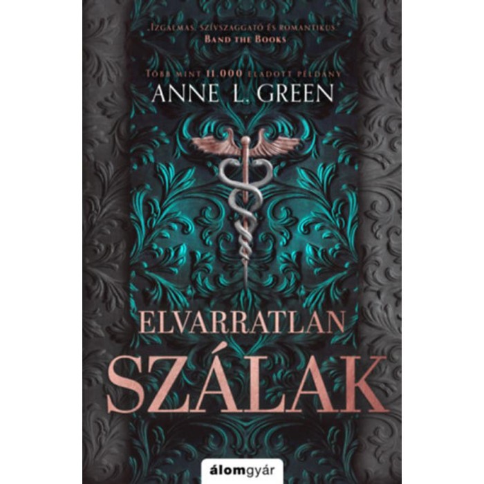 Elvarratlan sz&aacute;lak - bőv&iacute;tett &uacute;jrakiad&aacute;s - (K&uuml;l&ouml;nleges kiad&aacute;s) - Anne L. Green