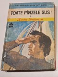 Radu Tudoran - Toate panzele sus ! &ndash; Biblioteca pentru toti copiii - 2 volume