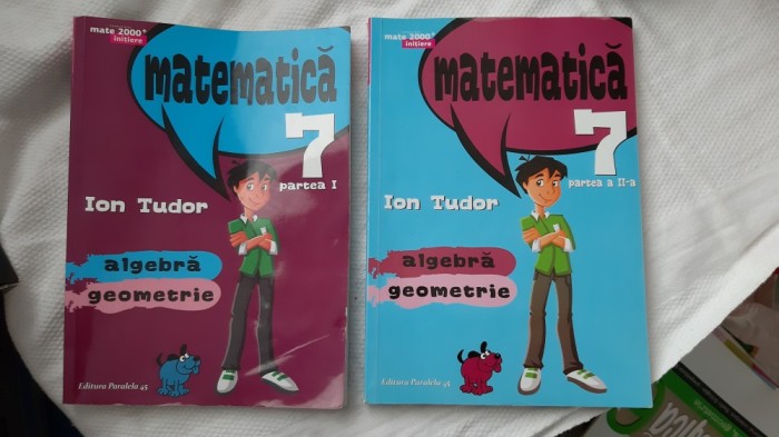 MATEMATICA ALGEBRA GEOMETRIE CLASA A VII A PARTEA 1 SI 2