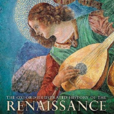 The Oxford Illustrated History of the Renaissance | Gordon Campbell