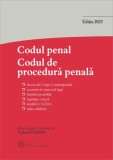 Codul penal. Codul de procedură penală și Legile de punere &icirc;n aplicare. Actualizată 1 octombrie 2025 - Paperback brosat - Tudorel Toader - Hamangiu