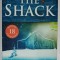 THE SHACK , A NOVEL by WILLIAM PAUL YOUNG , 2007