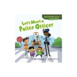 Let's Meet a Police Officer