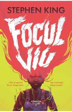Focul viu - Stephen King foto