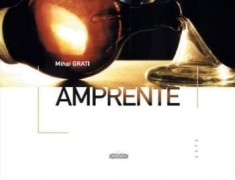 Amprente/Mihail Grati