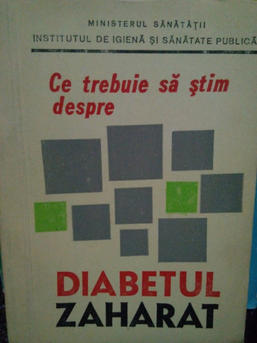 Iulian Mincu - Ce trebuie sa stim despre diabetul zaharat (1982)