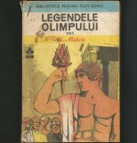 LEGENDELE OLIMPULUI - ZEII - AL. MITRU - BIBLIOTECA PENTRU TOȚI COPIII