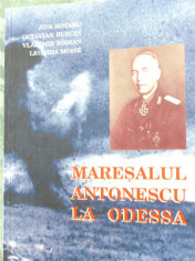 MARESALUL ANTONESCU LA ODESSA foto