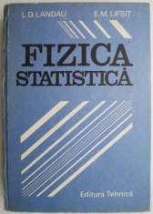 Fizica statistica ? L. D. Landau, E. M. Lifsit foto