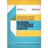 PROBLEME DE ECUATII DIFERENTIALE SI CU DERIVATE PARTIALE-IOAN A. RUS, PARASCHIVA PAVEL, GHEORGHE MICULA, BU-350809
