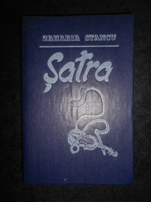 Zaharia Stancu - Satra (1992, editie cartonata) foto