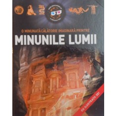 O MINUNATA CALATORIE IMAGINARA PRINTRE MINUNILE LUMII , VOL 2 , 2011, LIPSA OCHELARI
