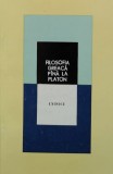 Filosofia greaca pana la Platon. Indici - 1984 (L403)