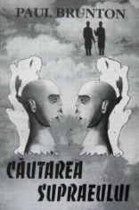 Cautarea Supraeului - Paul Brunton