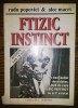 Radu Popovici, Alec Macri - Ftizic instinct
