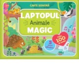 Carte sonora Laptopul Magic - Animale. Peste 100 de sunete, 5 jocuri educative