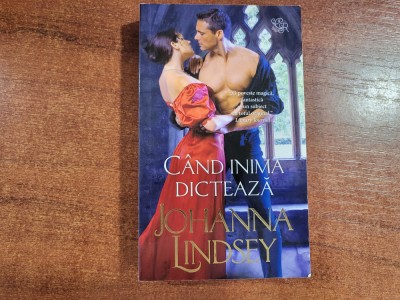 Cand inima dicteaza de Johanna Lindsey foto