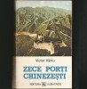 Zece Porți Chinezești - Victor V&acirc;ntu - Editura Albatros - Carte de Călătorie, Beletristică