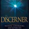 The Discerner: Hearing, Confirming, and Acting on Prophetic Revelation