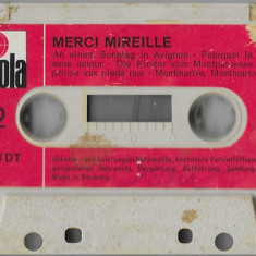 Casetă audio Mireille Mathieu ‎– Merci Mireille, fără copertă