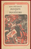 Ion Creanga, "Povesti si povestiri"- Editura Minerva - 1981