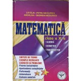 MATEMATICA. CLASA A X-A ALGEBRA, GEOMETRIE, TRIGONOMETRIE-CATALIN PETRU NICOLESCU, MADALINA GEORGIA NICOLES-357088