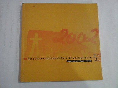The International Fair of Visual Arts / Targul international de arte vizuale a 5-a editie 2002 - foto