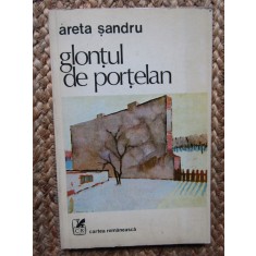 Areta Sandru - Glontul de portelan