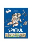 Spatiul- Stiai ca? - Banda desenata, Didactica Publishing House