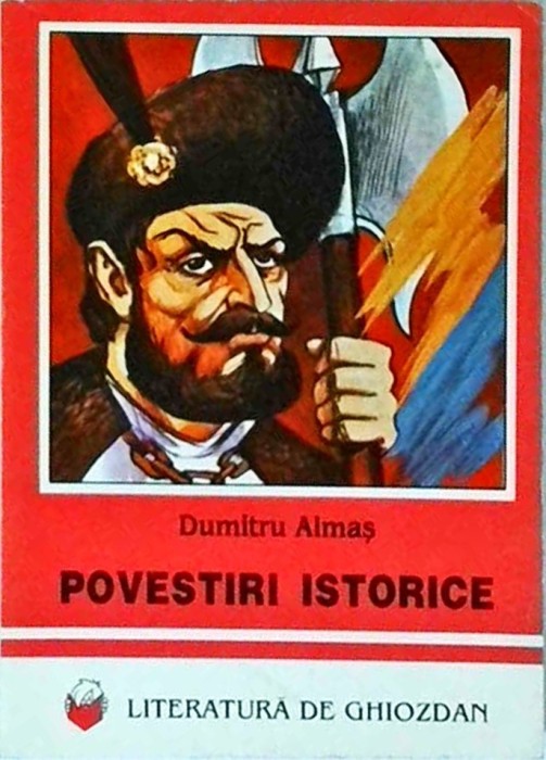 Dumitru Almas - Povestiri istorice
