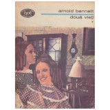 Arnold Bennett - Doua vieti vol.1-3 - 130264