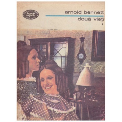 Arnold Bennett - Doua vieti vol.1-3 - 130264 foto