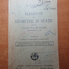 manualul - elemente de geometrie in spatiu clasa a 5-a de liceu - din anul 1929