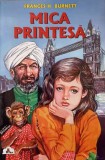 Mica Printesa - Frances Hodgson Burnett, Editura Tedit FZH, 2003, Piccolino, Carte Copii, Povesti, Romana, Paperback, 136 Pagini
