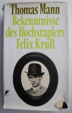 Bekenntnisse des Hochstaplers Felix Krull &ndash; Thomas Mann